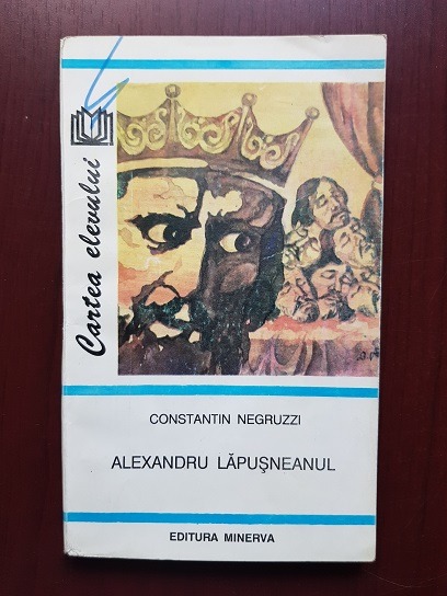 Constantin Negruzzi - Alexandru Lapusneanul