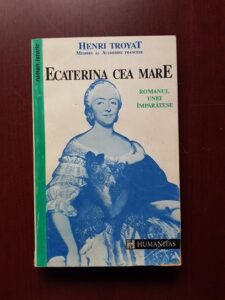 Henri Troyat - Ecaterina cea mare