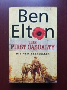 Ben Elton - The First Casualty