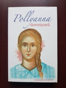 Eleanor H. Porter - Pollyanna domnisoara
