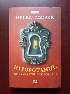 Helen Cooper - Hipopotamul de la capatul coridorului