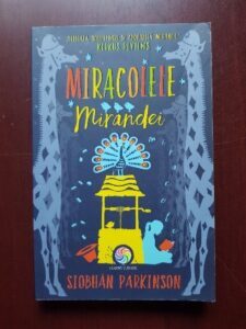 Siobhan Parkinson - Miracolele Mirandei