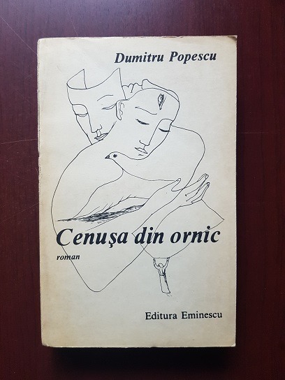 Dumitru Popescu - Cenusa din ornic (1988)