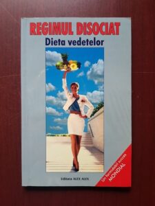 Anne Rice - Regimul disociat. Dieta vedetelor
