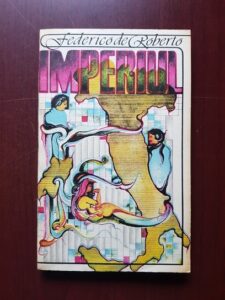 Federico de Roberto - Imperiul