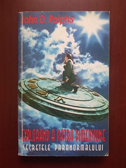 John D. Ralphs - Explorand a patra dimensiune