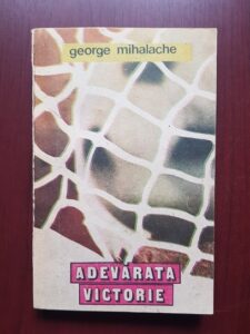 George Mihalache - Adevarata victorie (1988)