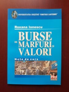 Roxana Ionescu - Burse de marfuri si valori. Note de curs
