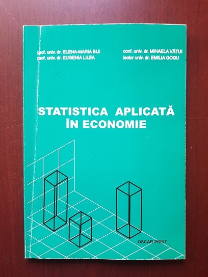 Elena Maria Biji - Statistica aplicata in economie