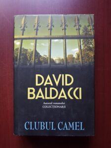 David Baldacci - Clubul Camel (2010, editie cartonata)