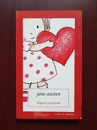 Jane Austen - Dragoste si prietenie
