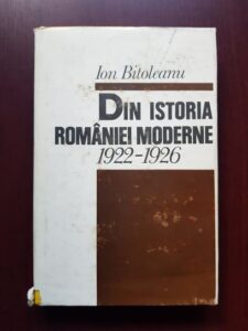 Ion Bitoleanu - Din istoria Romaniei moderne 1922-1926