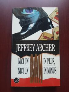 Jeffrey Archer - Nici un ban in plus, nici un ban in minus
