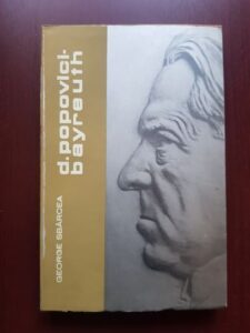 George Sbarcea - Dimitrie Popovici-Bayreuth. Cantaretul pribeag