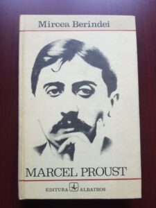 Mircea Berindei - Marcel Proust
