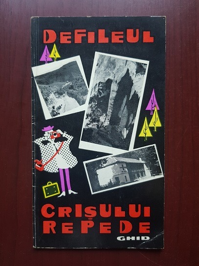 Corneliu Plesa - Defileul Crisului Repede. Ghid