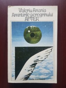 Valeriu Anania - Amintirile peregrinului Apter (1990, cu autograful si dedicatia autorului)