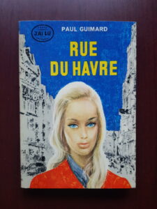 Paul Guimard - Rue du Havre
