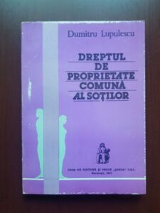 Dumitru Lupulescu - Dreptul de proprietate comuna al sotilor