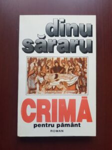 Dinu Sararu - Crima pentru pamant