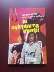 Marian Nazat, Paul Florin Mocanu - In asteptarea mortii