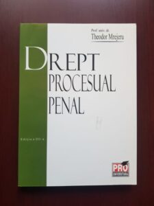 Theodor Mrejeru - Drept procesual penal
