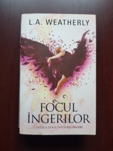L. A. Weatherly - Ingeri, volumul 2. Focul ingerilor