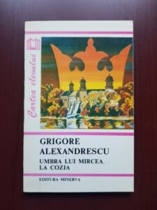 Grigore Alexandrescu - Umbra lui Mircea la Cozia