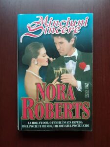 Nora Roberts - Minciuni sincere