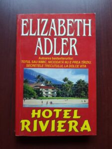 Elizabeth Adler - Hotel Riviera