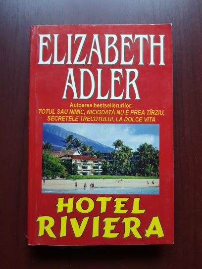 Elizabeth Adler - Hotel Riviera