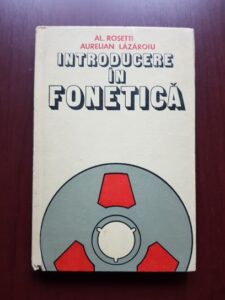 Alexandru Rosetti - Introducere in fonetica