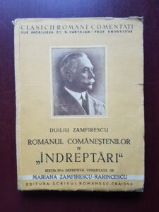 Duiliu Zamfirescu - Romanul Comanestilor. Volumul 4. Indreptari (1942)