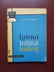 Vlad Vasiliu - Igiena intima a femeii
