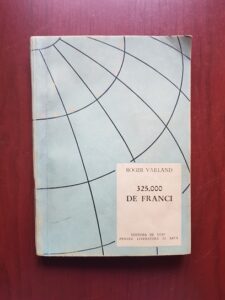 Roger Vailland - 325000 de franci