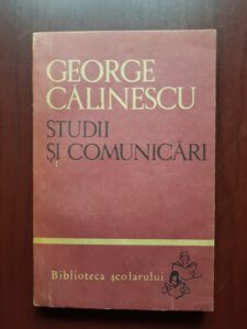 George Calinescu - Studii si comunicari