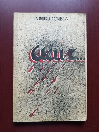 Dumitru Corbea - Acuz (1937, cu autograful si dedicatia autorului)