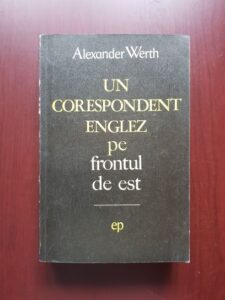Alexander Werth - Un corespondent englez pe frontul de est