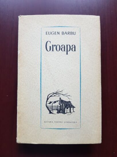 Eugen Barbu - Groapa (1963)