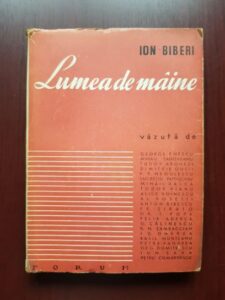 Ion Biberi - Lumea de maine (1945, prima editie)