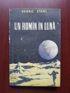 Henric Stahl - Un roman in luna (1958)