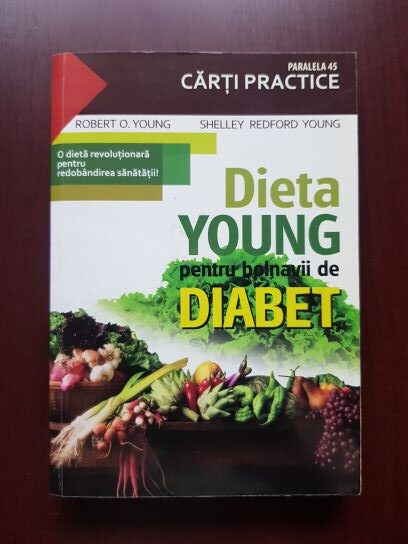 Robert O. Young, Shelley Redford Young - Dieta Young pentru bolnavii de diabet