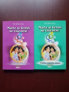 John Gray - Marte si Venus se ciocnesc. Cum sa faci pace cu sexul opus. Echilibru, completare, armonie 2 volume