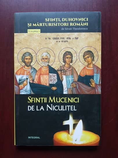 Silvian Theodorescu - Sfintii Mucenici de la Niculitel