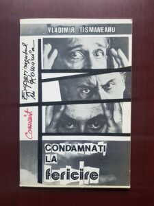 Vladimir Tismaneanu - Condamnati la fericire. Experimentul comunist in Romania