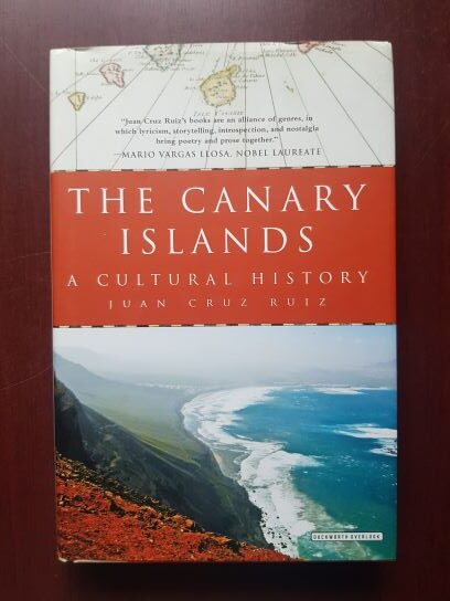 Juan Cruz Ruiz - The Canary Islands. A cultural history