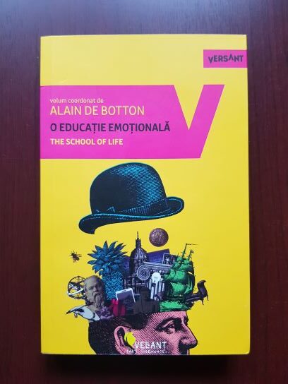 Alain de Botton - O educatie emotionala. The school of life