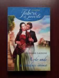 Stephanie Laurens - Acolo unde te conduce inima