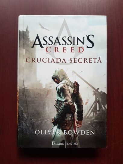 Oliver Bowden - Assassin's creed. Cruciada secreta