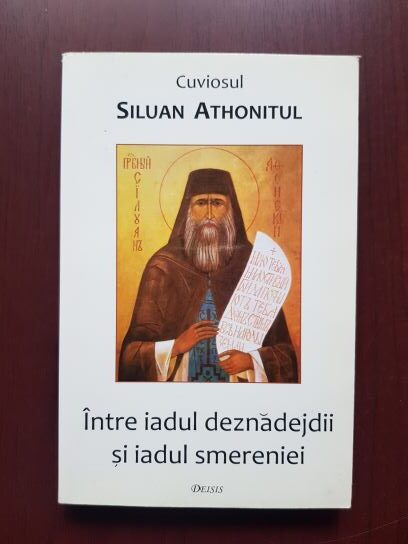 Siluan Athonitul - Intre iadul deznadejdii si iadul smereniei (2001)
